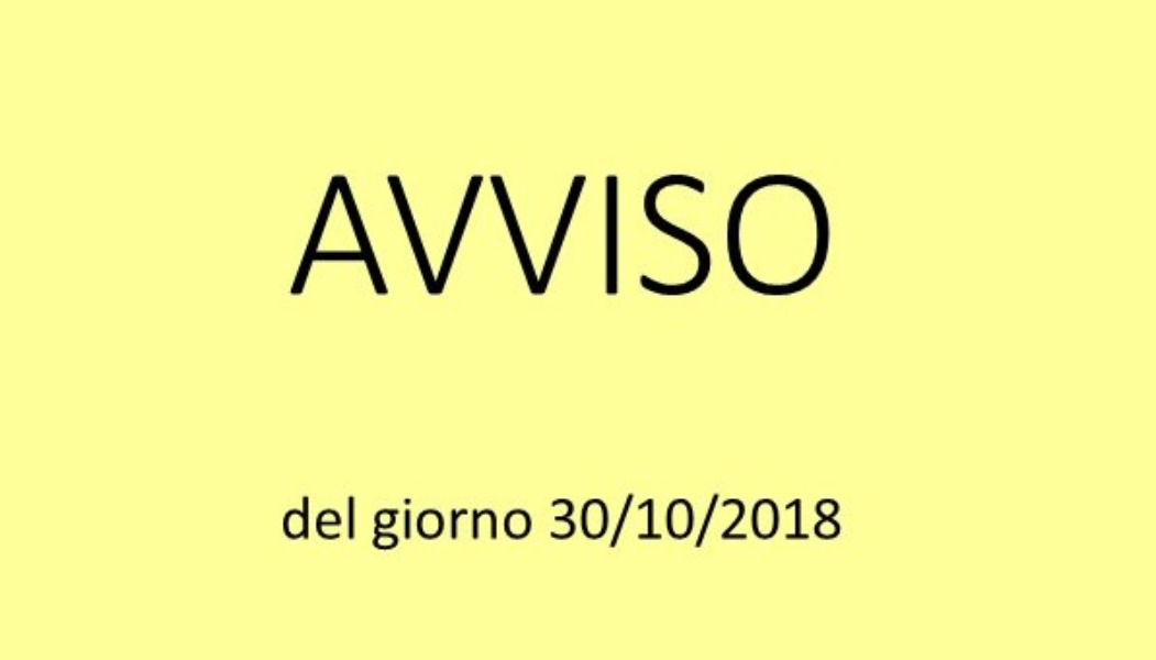 Avviso del 30/10/2018 per personale IC e famiglie